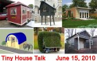 tiny-house-talk-june-15-2010 tiny-house-talk-june-15-2010